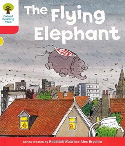 Oxford Reading Tree: Level 4: More Stories B: The Flying Elephant